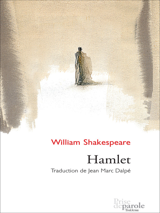 Title details for Hamlet by Jean Marc Dalpé - Available